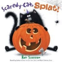 Rob Scotton - Scaredy-Cat, Splat!, Inbunden