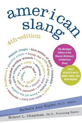 American Slang [Fourth Edition] 1