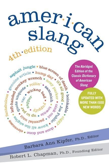 American Slang [Fourth Edition] 1