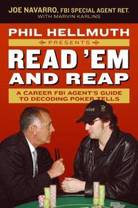 bokomslag Phil Hellmuth Presents Read 'Em and Reap