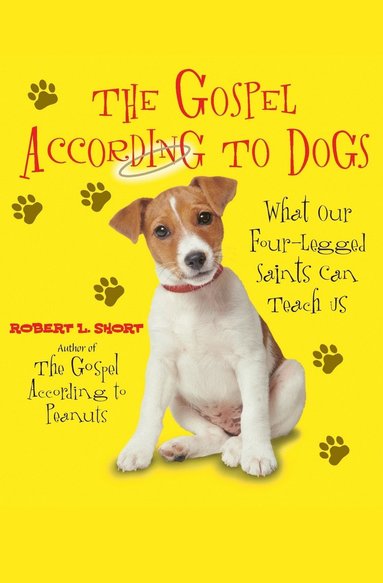 bokomslag The Gospel According To Dogs