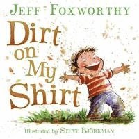 bokomslag Dirt on My Shirt