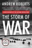 Andrew Roberts - The Storm of War: A New History of the Second World War, Häftad