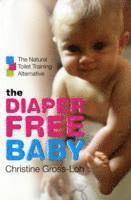 bokomslag The Diaper-Free Baby