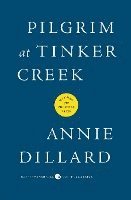 bokomslag Pilgrim At Tinker Creek