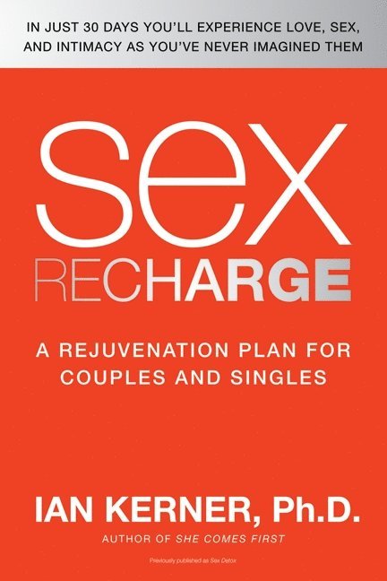 Ian Kerner - Sex Recharge, Häftad