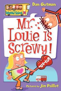 bokomslag My Weird School #20: Mr. Louie Is Screwy!