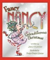 Jane O'Connor - Fancy Nancy Splendiferous Christmas, Inbunden