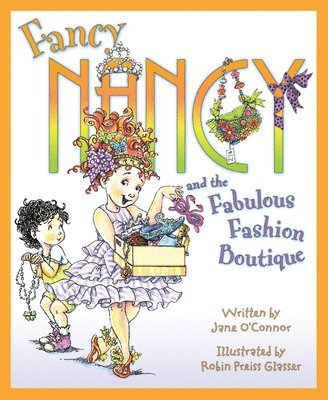 bokomslag Fancy Nancy And The Fabulous Fashion Boutique
