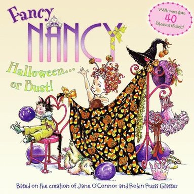 Jane O'Connor - Fancy Nancy Halloween. . .or Bust!, Häftad