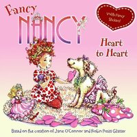 bokomslag Fancy Nancy: Heart to Heart