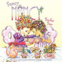 bokomslag Fancy Nancy: Tea for Two