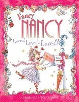 Fancy Nancy Loves! Loves!! Loves!!! Reusable Sticker Book [With Reusable Stickers] 1