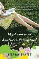 bokomslag My Summer of Southern Discomfort