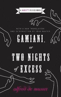 bokomslag Gamiani, Or Two Nights Of Excess