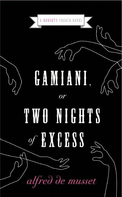 Gamiani, Or Two Nights Of Excess
