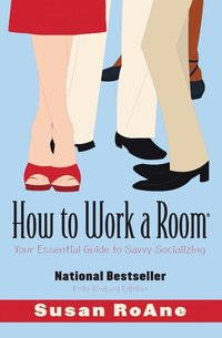 bokomslag How To Work A Room, Revised Edition
