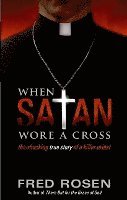 When Satan Wore A Cross 1