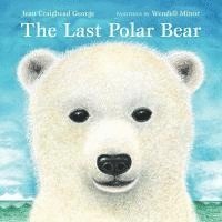 Jean Craighead George - The Last Polar Bear, Häftad