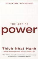 Thich Nhat Hanh - Art of Power, Häftad