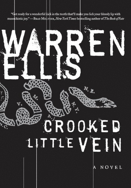 Crooked Little Vein 1