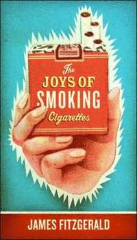 bokomslag The Joys of Smoking Cigarettes