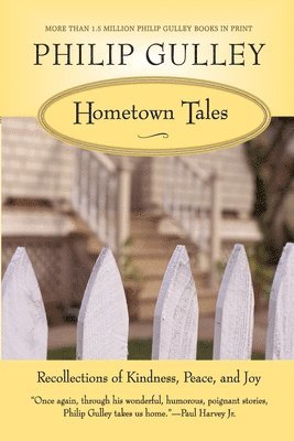 Hometown Tales: Recollections of Kindness, Peace, and Joy 1
