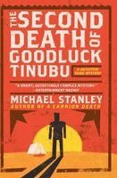 Michael Stanley - The Second Death of Goodluck Tinubu, Häftad