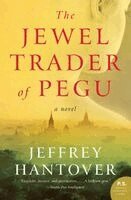 Jeffrey Hantover - The Jewel Trader of Pegu, Häftad