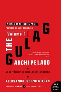 bokomslag The Gulag Archipelago [Volume 1]: An Experiment in Literary Investigation