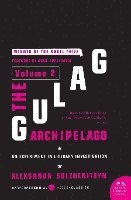 bokomslag The Gulag Archipelago [Volume 2]: An Experiment in Literary Investigation