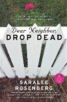 bokomslag Dear Neighbor, Drop Dead