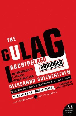 Aleksandr I. Solzhenitsyn - The Gulag Archipelago, Häftad