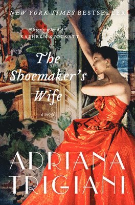 Adriana Trigiani - The Shoemaker's Wife, Häftad