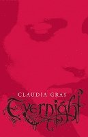 Claudia Gray - Evernight, Häftad