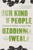 Uzodinma Iweala - Our Kind of People, Häftad