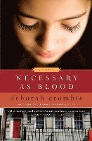 Necessary as Blood