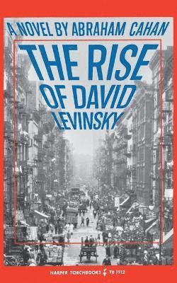 Abraham Cahan - Rise of David Levinsky, Inbunden