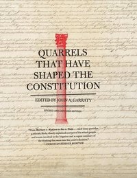 bokomslag Quarrels That Have Shaped the Constitution