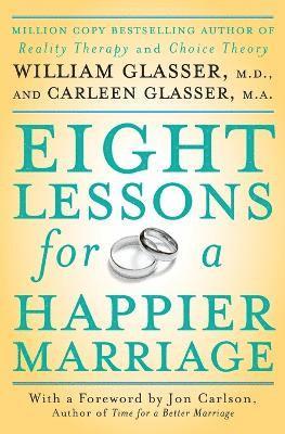 bokomslag Eight Lessons for a Happier Marriage
