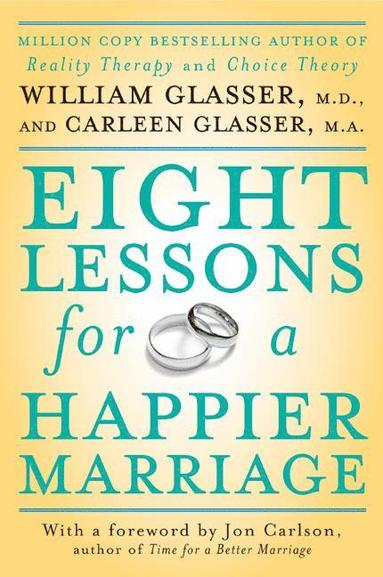 bokomslag Eight Lessons for a Happier Marriage