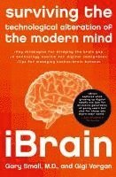 bokomslag Ibrain: Surviving the Technological Alteration of the Modern Mind