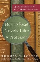bokomslag How to Read Novels Like a Professor