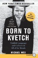 Born to Kvetch 1