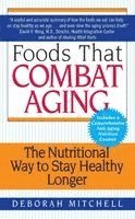 Foods That Combat Aging