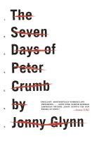 bokomslag The Seven Days of Peter Crumb