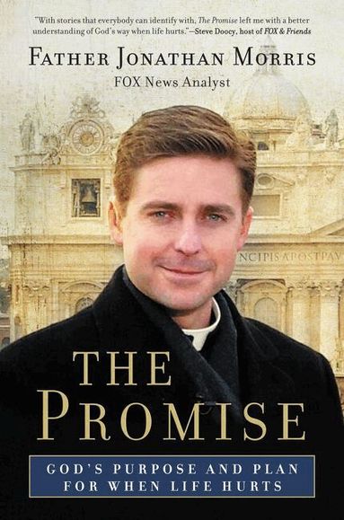 Jonathan Morris - Promise: God's Purpose and Plan for When Life Hurts, Häftad