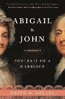 Edith Gelles - Abigail & John: Portrait of a Marriage, Häftad