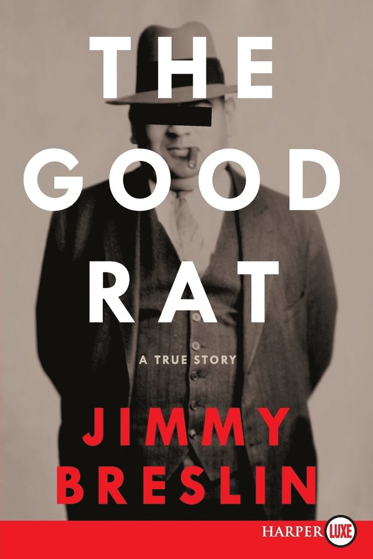 Jimmy Breslin - The Good Rat LP, Häftad