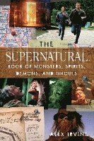 bokomslag 'supernatural' Book Of Monsters, Spirits, Demons, And Ghouls